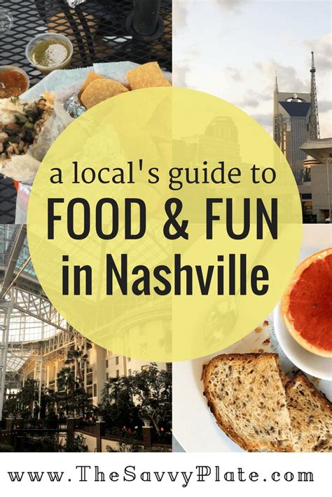 A Locals Guide To Nashville Food And Fun In 2024 Nashville Food