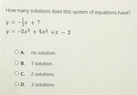 Solved How Many Solutions Does This System Of Equations Have Y 1 3