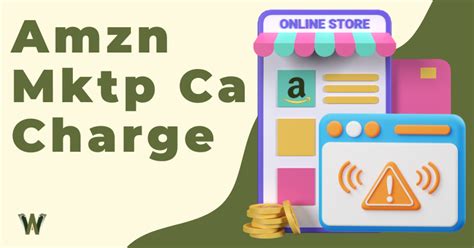 amzn mktp ca charge