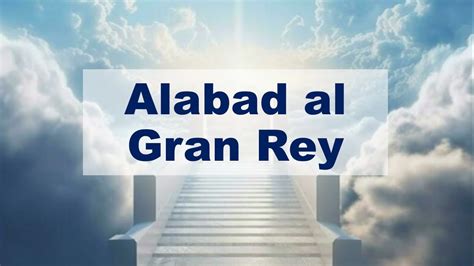 Alabad Al Gran Rey Pista YouTube