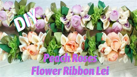 How To Make This Beautiful Peach Rose Flower Ribbon Lei Youtube