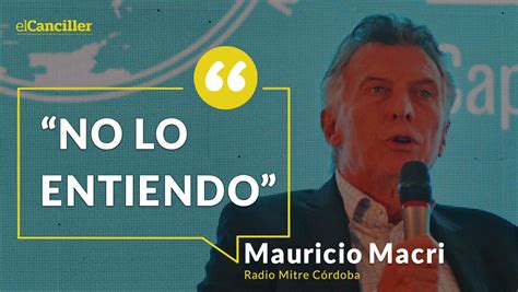 ElCanciller on Twitter AHORA Macri ironizó sobre los dichos de