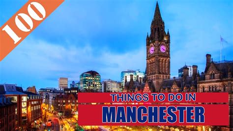 TOP 100 MANCHESTER (ENGLAND - UK) Tourist Attractions (Things to Do ...