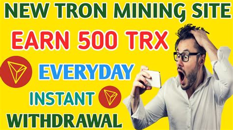 How To Earn Free Trx Trx Mining Site Earn Free Trx Claim Free