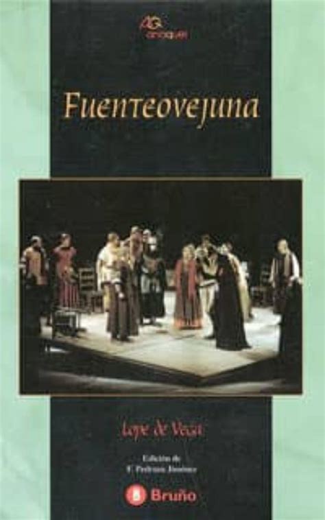 Fuenteovejuna Libro Del Escrito Por Felix Lope De Vega Y Carpio