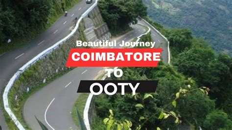 Coimbatore To Ooty By Car How To Reach Ooty Ooty Food Vlog Youtube