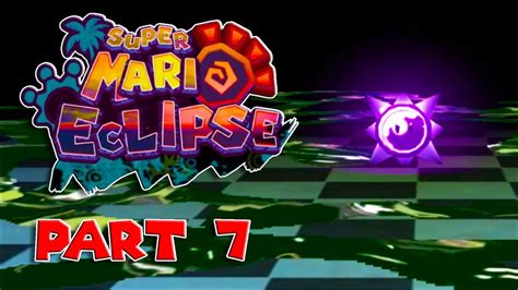 Super Mario Eclipse 100 Playthrough Part 7 New Super Mario Sunshine