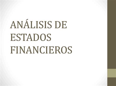 Solution Analisis De Estados Financieros I Studypool