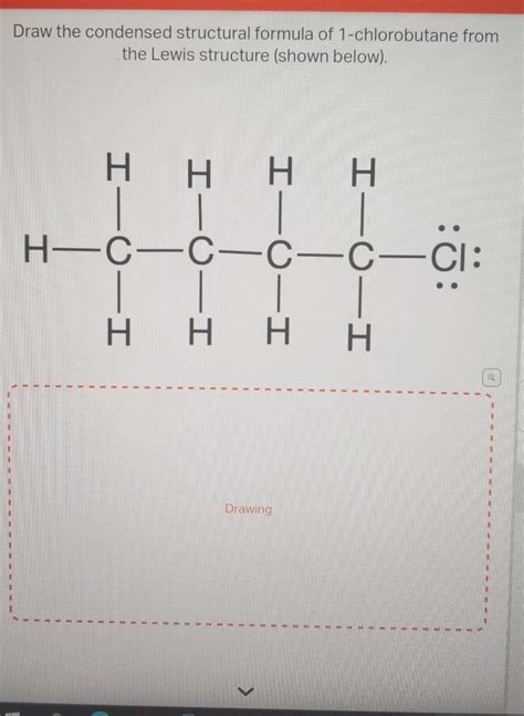 Solved Draw The Condensed Structural Formula Of 1 Chegg