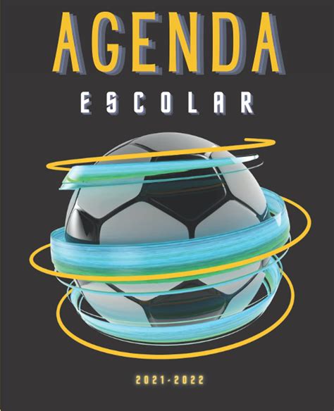 Amazon In Buy Agenda Escolar 2021 2022 Futbol Agenda 2021 2022 Semana