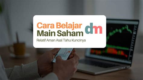 Cara Belajar Main Saham Blog Perencanaan Keuangan