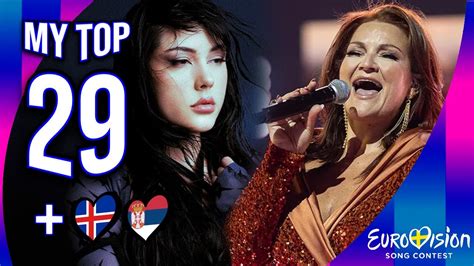 Eurovision 2024 My Top 29 So Far New 🇮🇸🇷🇸 Youtube