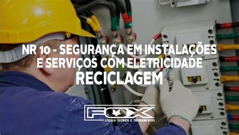 Nr Seguran A Em Instala Es E Servi Os Eletricidade