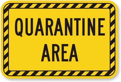 Quarantine Signs | Quarantine Area Safety Signs