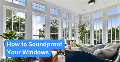 How To Soundproof Windows 8 Ways That Actually Work Soundproof N Quiet