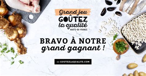 Résultats du Grand Jeu Goutez la qualité Goûtez la qualité