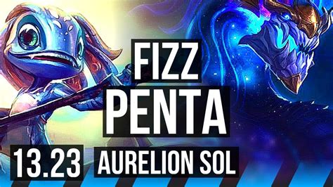 Fizz Vs Aurelion Sol Mid Penta Godlike K Mastery Br