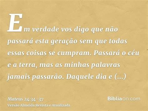 Mateus 24 34 Explicação - Mateus 24:34-37 - Bíblia