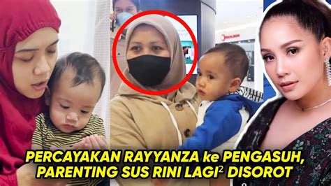 Jarang Diawasi Nagita Slavina Secara Langsung Parenting Sus Rini Ke