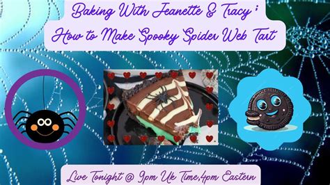 Baking With Jeanette Tracy How To Make Spooky Spider Web Tart Youtube