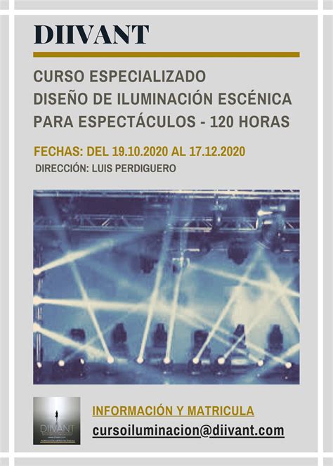 Curso De Iluminaci N Para Espect Culos M Sica En Vivo Diivant