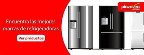 Las Mejores Marcas De Refrigeradores En Plazavea