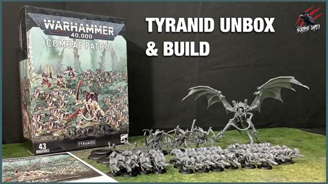 Tyranids Combat Patrol Unboxing Build Of All Models With All Weapon