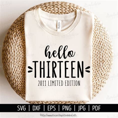 Hello Thirteen Svg Etsy