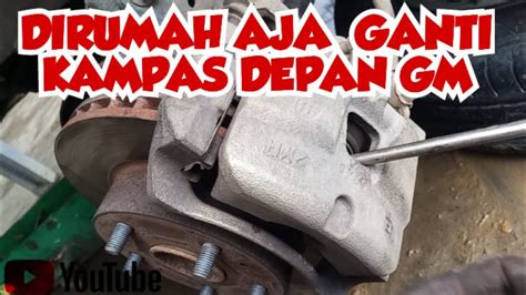 Tutorial Cara Ganti Kampas Rem Depan Granmax Youtube