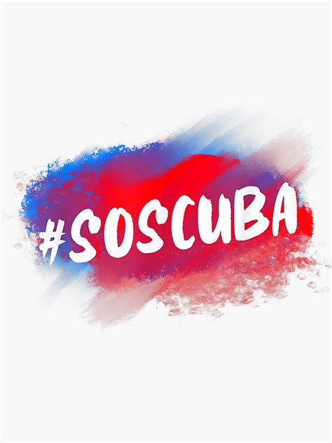 Sos Cuba Viva Cuba Libre Abajo La Dictadura No Al Comunismo Sticker