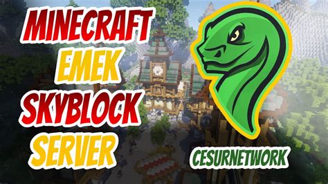 Minecraft Emek Skyblock Server Cesurnetwork Sunucu Tan T M Youtube