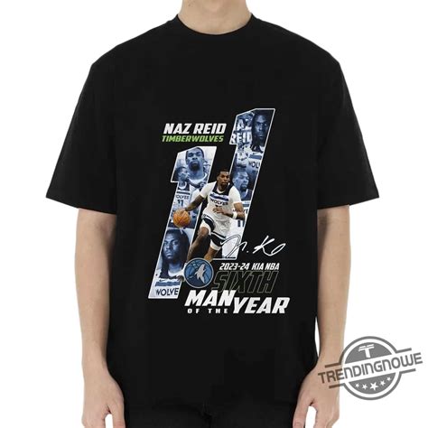 Naz Reid Timberwolves 202324 Kia Nba Sixth Man Of The Year Tshirt