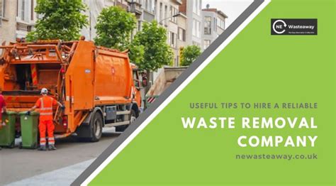 Useful Tips To Hire A Reliable Waste Removal Company