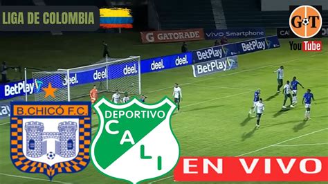 Boyaca Chico Vs Deportivo Cali En Vivo Colombia Clausura Jornada