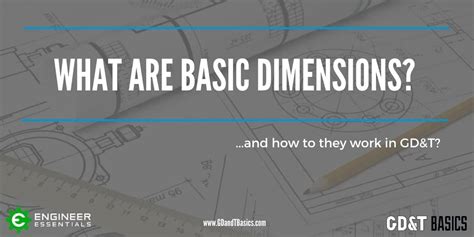 basic dimensions     work  gdt gdt basics