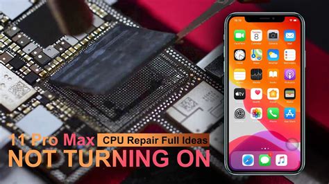 IPhone 11 Pro Max Not Turning On CPU Repair Full Ideas YouTube