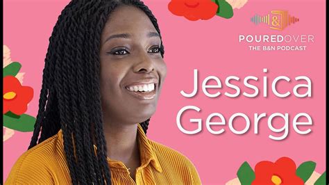 Pouredover Jessica George On Maame Youtube