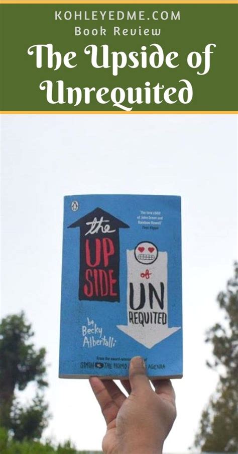 The Upside Of Unrequited By Becky Albertali Book Review