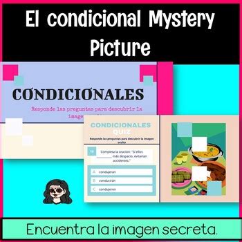 El Condicional Mystery Picture By Thespanglishmom Tpt