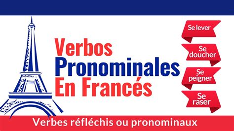 Verbos Pronominales O Reflexibos En Francés Youtube