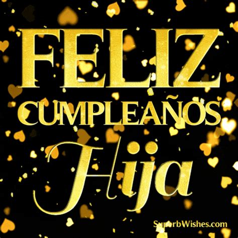 Feliz Cumplea Os Hija Con Coraz N De Oro Confetti Superbwishes