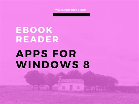 10 Best Free eBook Reader Apps For Windows 8 | I Must Read