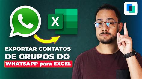 Como EXPORTAR Contatos De GRUPOS Do Whatsapp Para O Excel