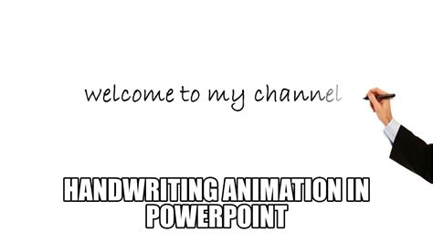 Handwriting Animation In Powerpoint Handwriting Text Animation Effect