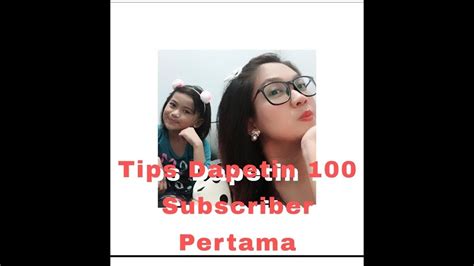 Cara Mendapatkan Subscriber Youtube Dengan Cepat YouTube