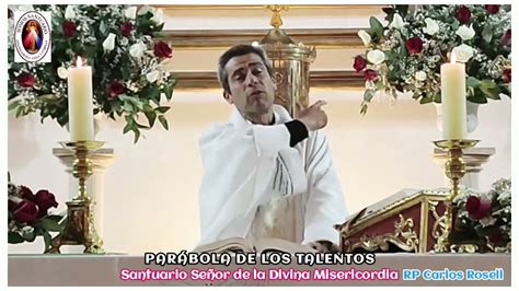 Homil A Padre Carlos Rosell P Rroco Youtube