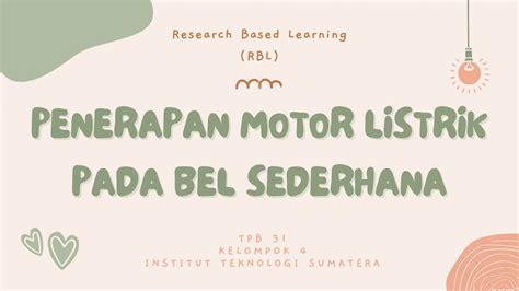 Rbl Fisika Dasar Iia Kelompok Tpb Penerapan Motor Listrik Pada