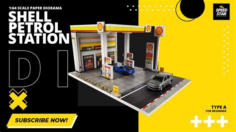 BUILD SHELL PETROL STATION PAPER DIORAMA 1 64 FOR BEGINNER YouTube