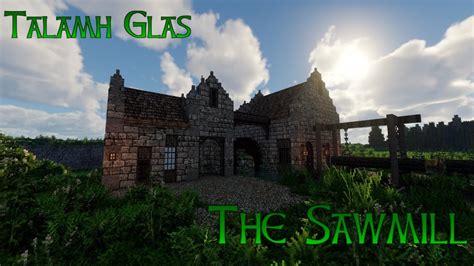 Conquest Reforged Talamh Glas The Sawmill Youtube