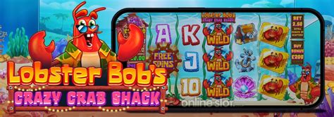 Lobster Bobs Crazy Crab Shack Slot Review Play Demo